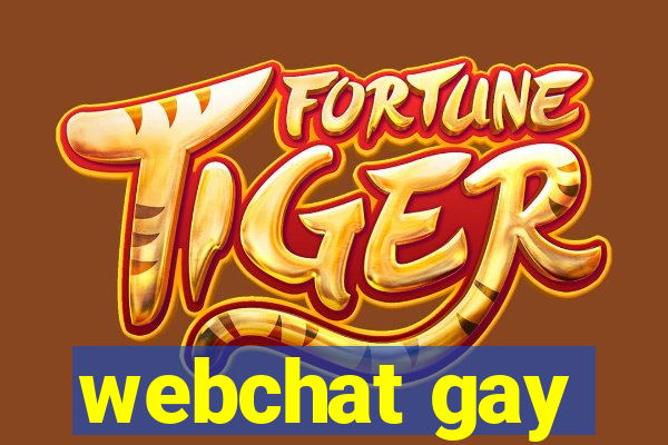 webchat gay